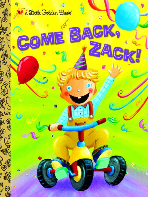 Title details for Come Back, Zack! by Trish Holland - Available